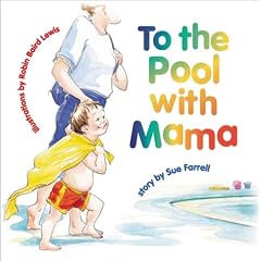 To the Pool with Mama