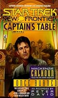 Once Burned (Star Trek New Frontier: The Captain's Table, Book 5)