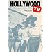 Hollywood TV: The Studio System in the Fifties (Texas Film Studies Series)