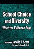 School Choice And Diversity: What The Evidence Says