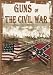 Guns of the Civil War