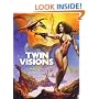 Twin Visions: The Magical Art of Boris Vallejo and Julie Bell