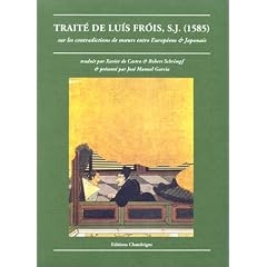 Trait� de Luis Fr�is sur les contradiction de moeurs entre Europ�ens et Japonais, 1621-1626
