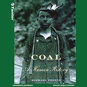 Coal: A Human History | [Barbara Freese]