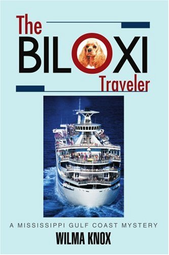 bthe biloxi travelerb a mississippi gulf coast mystery