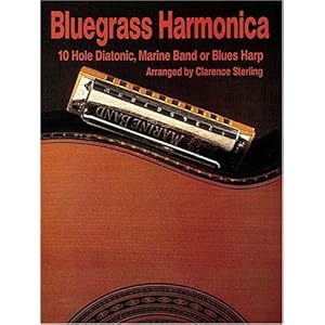 Bluegrass Harmonica: arranged by Clarence Sterling