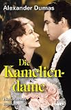 Die Kameliendame - Alexandre, d. J�ng. Dumas