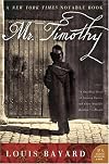 Mr. Timothy: A Novel (P.S.)