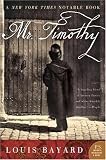 Mr. Timothy: A Novel (P.S.)