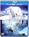 Osos Polares: Osos En El Hielo (BD 3D...