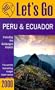 Let's Go 2000: Peru & Ecuador including the Galapagos Islands: The World's Bestselling Budget Travel Series (Let's Go Peru)