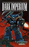Dark Imperium (Warhammer 40,000 Novels)