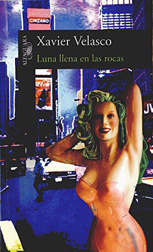Luna llena en las rocas (Spanish Edition)