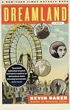 Dreamland: A Novel