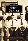 South Orange  (NJ)   (Images of America)