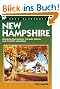 New Hampshire: Including Portsmouth, the Lakes Region, the Upper Valley, and White Mountains (Moon Handbooks New Hampshire)