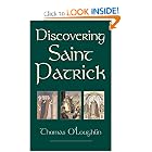 Discovering Saint Patrick by Thomas O'Loughlin