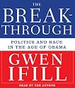 Breakthrough: Politics and Race in the Age of Obama