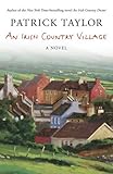 An Irish country village : a novel