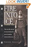 Fire into Ice: Charles Fipke and the...