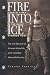 Fire Into Ice: Charles Fipke & the Great Diamond Hunt