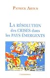 La r�solution des crises dans les pays �mergents
