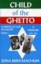 Child of the Ghetto: Coming of Age in Fascist Italy : 1926-1946 : A Memoir