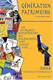 Les journées européennes du patrimoine ont vingt ans... : ...2004