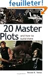 20 Master Plots: And How to Build Them