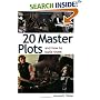 20 Master Plots: And How to Build Them