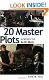 20 Master Plots: And How to Build Them