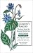 Alewife's Garden: 7 Radical Weeds for Brewing Herbal Ales