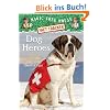 Magic Tree House Fact Tracker #24: Dog Heroes: A Nonfiction Companion to Magic Tree House #46: Dogs in the Dead of Night (A Stepping Stone Book(TM))