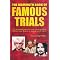 Famous trials