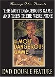 The Most Dangerous Game / And Then There Were None