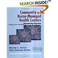 Community and Nurse-Managed Health Centers: Getting Them Started... by  Donna L. Torrisi and Tine Hansen-Turton