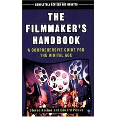 Film Maker's Handbook: A Comprehensive Guide for the Digital Age