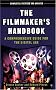 The Filmmaker's Handbook: A Comprehensive Guide for the Digital Age The Filmmaker's Handbook: A Comprehensive Guide for the Digital Age