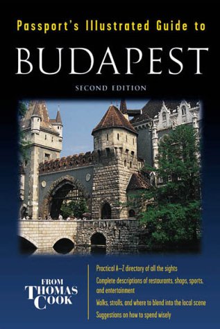 City Travel Guides Discounted  Books : Budapest (Passport's Illustrated Travel Guides from Thomas Cook)