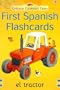 First Spanish Flashcards (Usborne Farmyard Tales (Games)) (Spanish Edition)