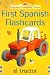 First Spanish Flashcards (Farmyard Tales First Words Flashcards)