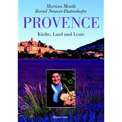 Provence: K�che, Land und Leute