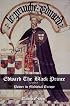 Edward the Black Prince: Power in Medieval Europe (The Medieval World)