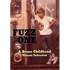 Fuzz One: A Bronx Childhood