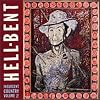 Insurgent Country, Vol. 2: Hell-Bent