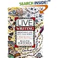 Live Writing: Breathing Life into Your Words