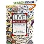 Live Writing: Breathing Life into Your Words