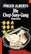 Haffmans Kriminalromane bei Heyne, Nr.87, Die Chop-Suey-Gang