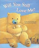 Will You Still Love Me?