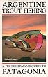 Argentine Trout Fishing